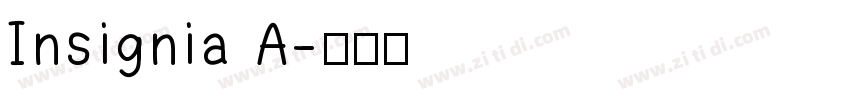Insignia A字体转换